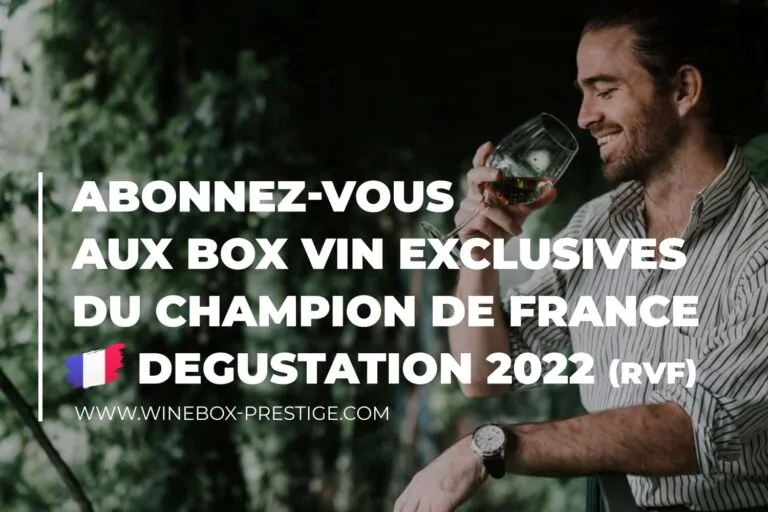 box vin mensuelle abonnement winebox prestige