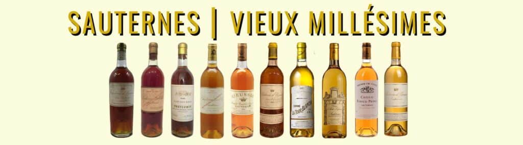 Vieux millésimes Sauternes à offrir en cadeau - Le Top 10